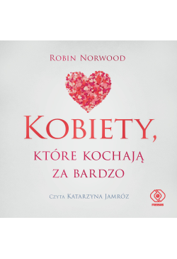 Kobiety, które kochają za...