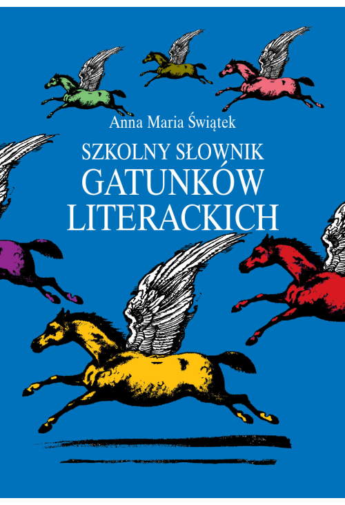 Szkolny słownik gatunków literackich