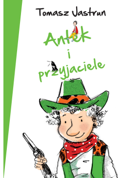 Antek i przyjaciele