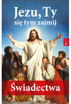 Jezu, Ty się tym zajmij