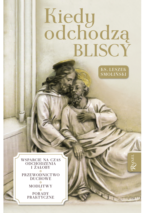 Kiedy odchodzą bliscy