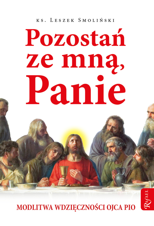 Pozostań ze mną, Panie