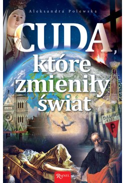 Cuda, które zmieniły świat