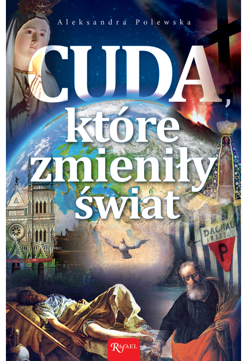 Cuda, które zmieniły świat