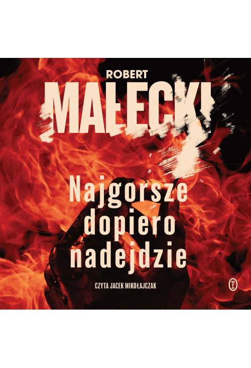 Najgorsze dopiero nadejdzie