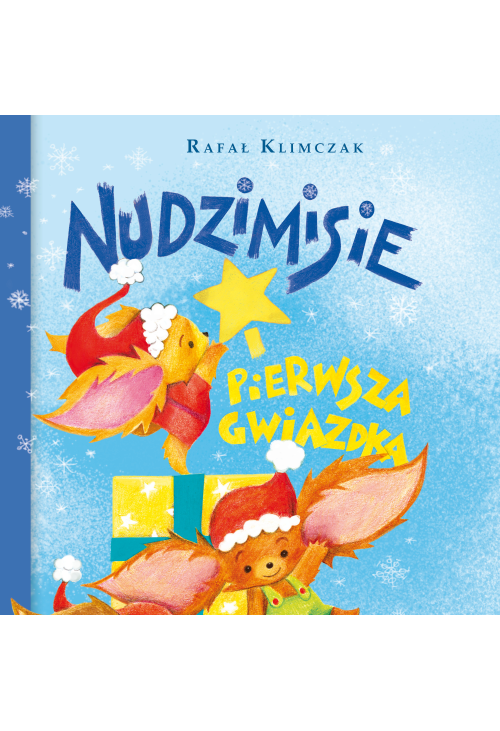 Nudzimisie i pierwsza Gwiazdka
