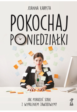 Pokochaj poniedziałki. Jak...