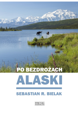 Po bezdrożach Alaski