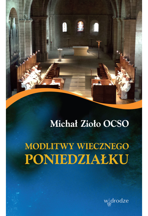 Modlitwy wiecznego poniedziałku