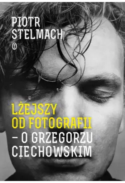Lżejszy od fotografii. O...