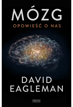 Mózg. Opowieść o nas