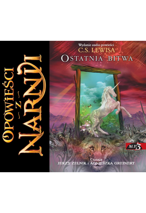 Opowieści z Narnii. Ostatnia bitwa