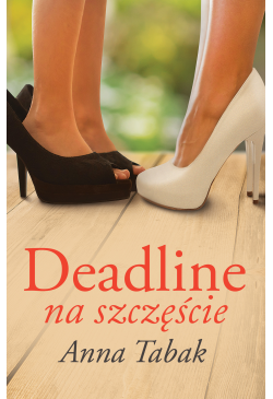 Deadline na szczęście