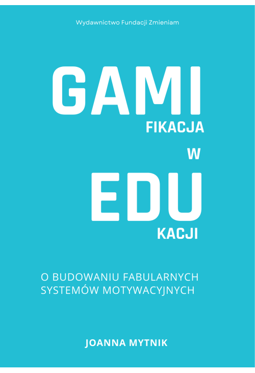Gamifikacja w edukacji