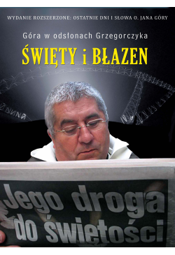 Święty i błazen. Jego droga...