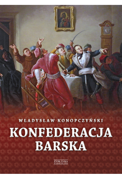 Konfederacja barska tom 1
