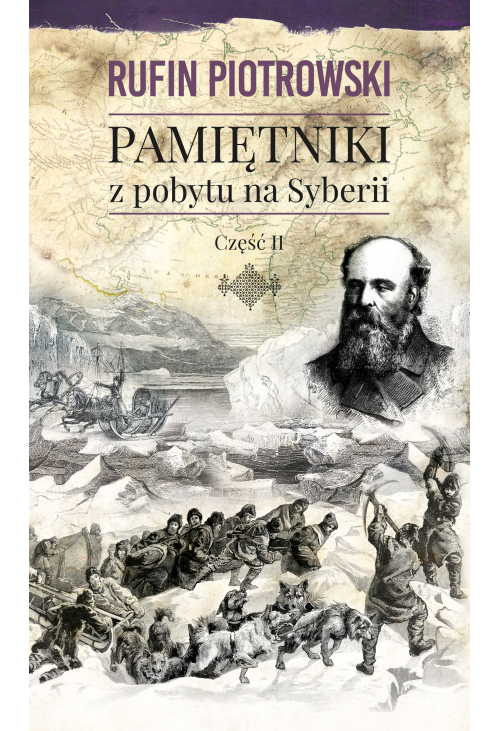 Pamiętniki z pobytu na Syberii, część II