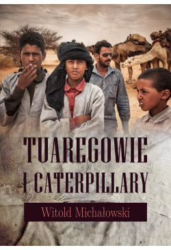 Tuaregowie i caterpillary