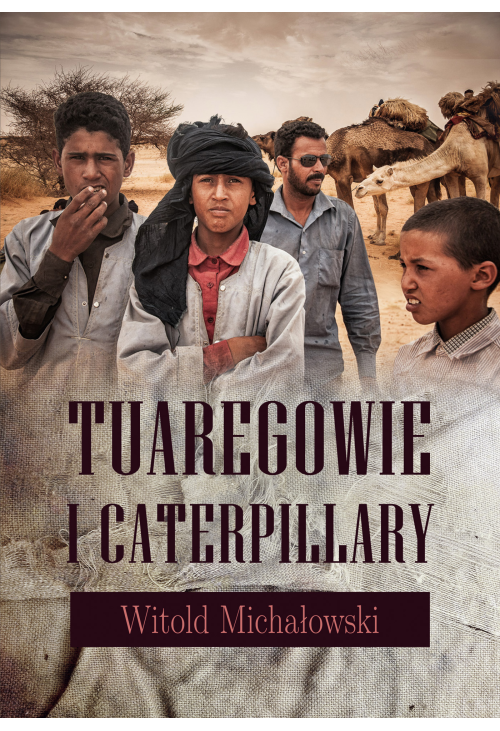 Tuaregowie i caterpillary
