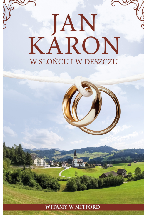 W słońcu i w deszczu