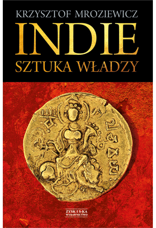 Indie. Sztuka władzy