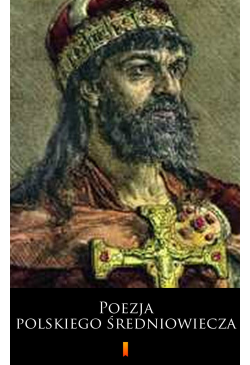 Poezja polskiego średniowiecza