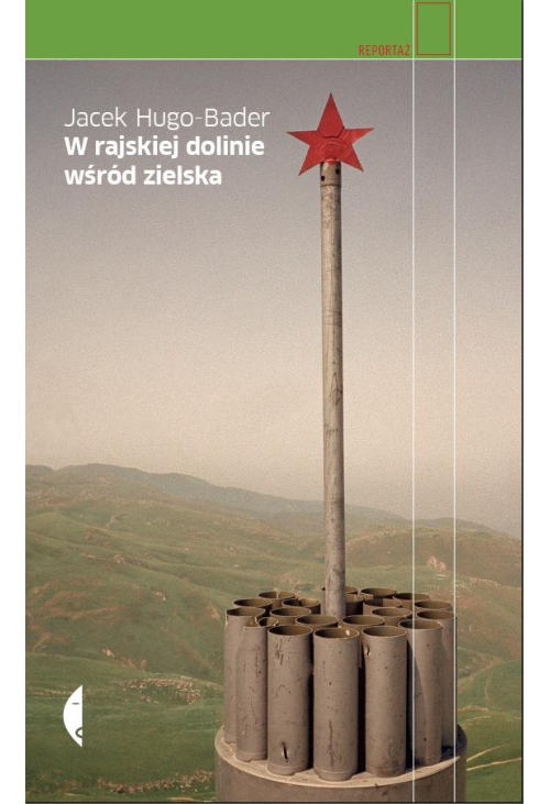 W rajskiej dolinie wśród zielska