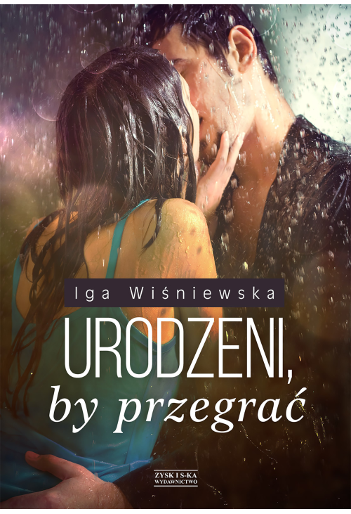 Urodzeni, by przegrać
