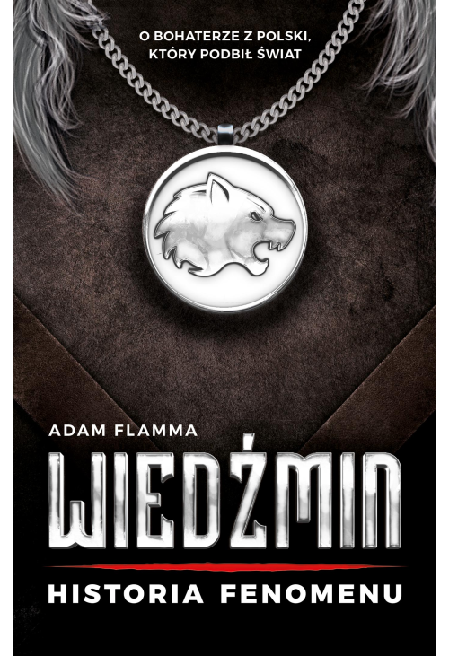 Wiedźmin. Historia fenomenu