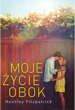 Moje życie obok