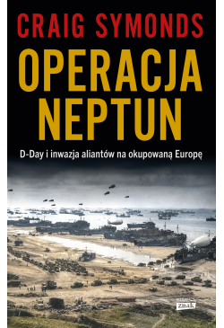 Operacja Neptun. D-Day i...