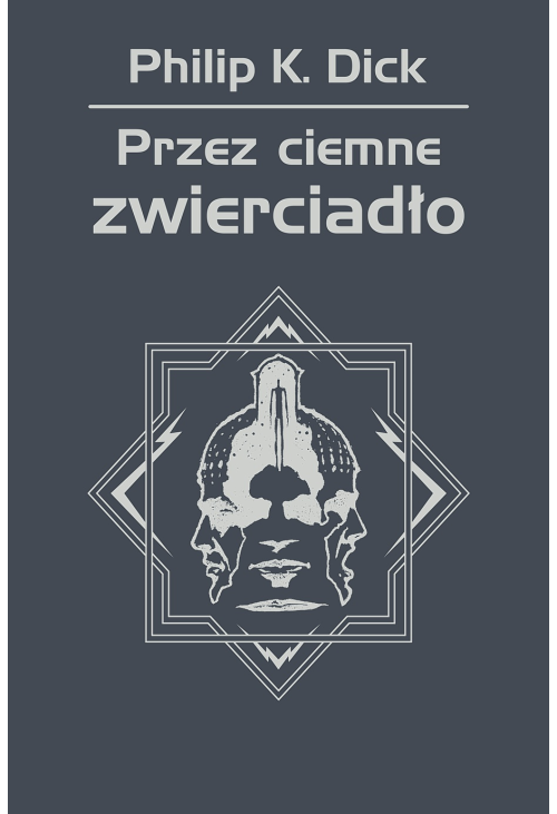 Przez ciemne zwierciadło