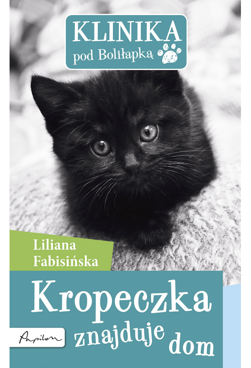 Klinika pod Boliłapką. Kropeczka znajduje dom