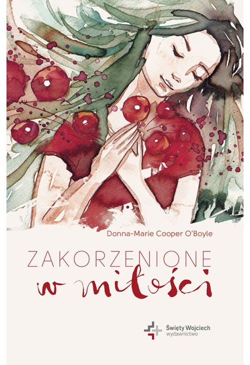 Zakorzenione w miłości