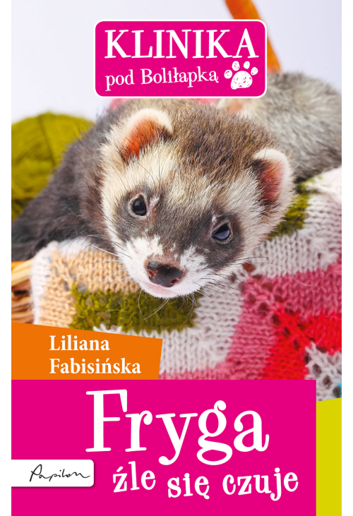 Klinika pod Boliłapką. Fryga źle się czuje