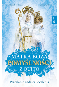 Matka Boża Pomyślności z Quito