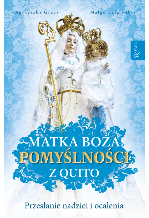 Matka Boża Pomyślności z Quito
