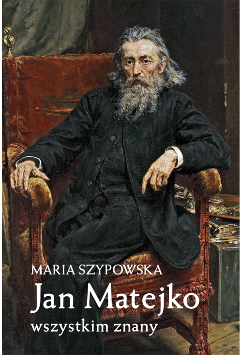 Jan Matejko wszystkim znany