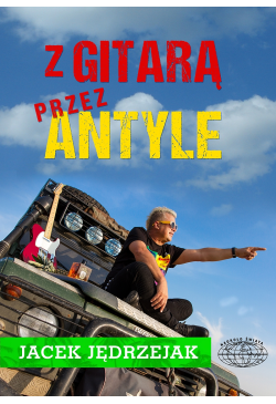 Z gitarą przez Antyle