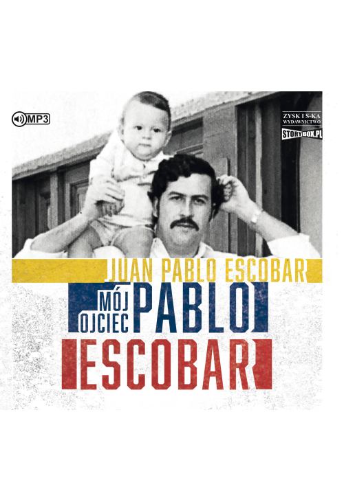 Mój ojciec Pablo Escobar