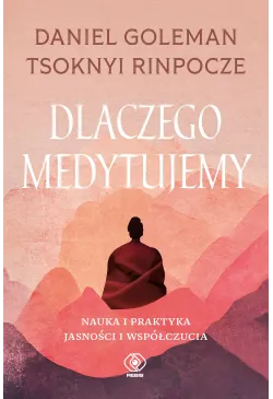 Dlaczego medytujemy