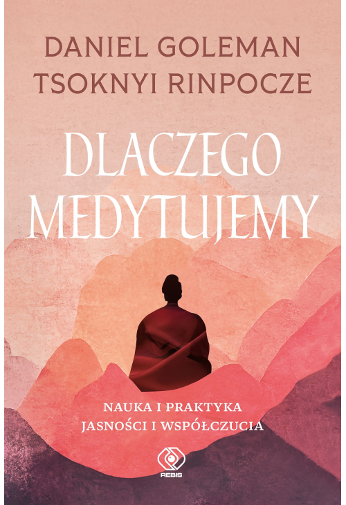 Dlaczego medytujemy