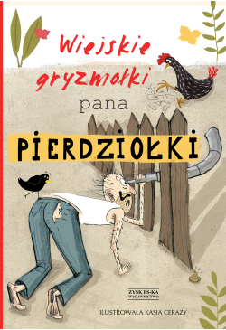 Wiejskie gryzmołki Pana...