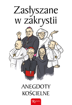 Zasłyszane w zakrystii