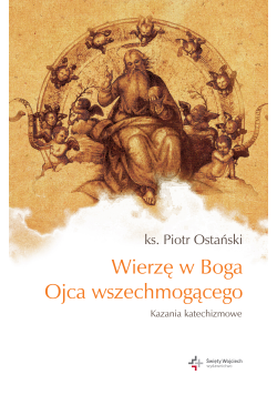 Wierzę w Boga Ojca...