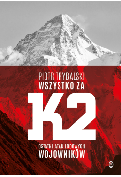 Wszystko za K2