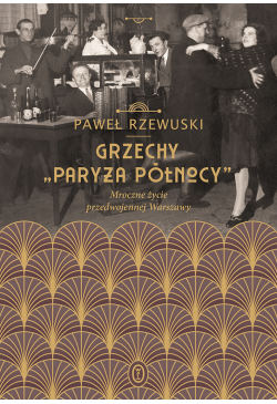 Grzechy "Paryża Północy"