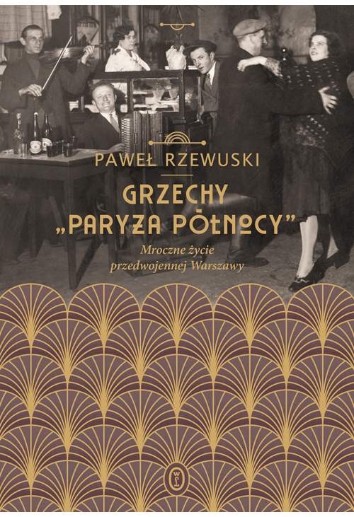 Grzechy "Paryża Północy"