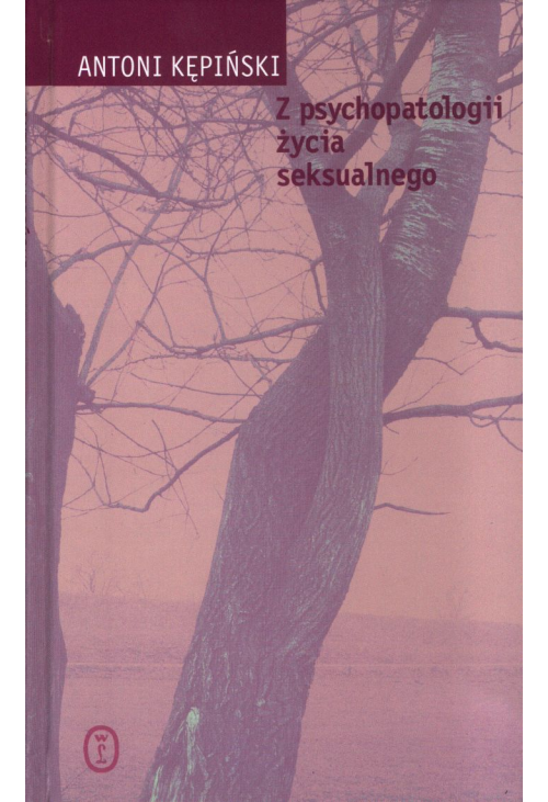 Z psychopatologii życia seksualnego