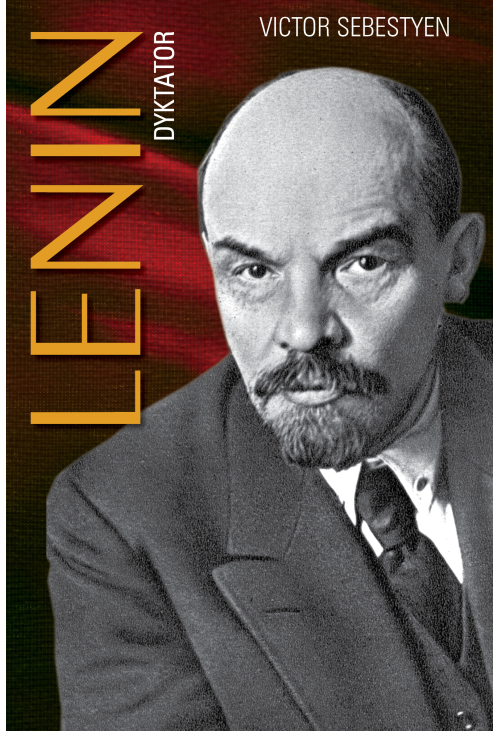 Lenin. Dyktator